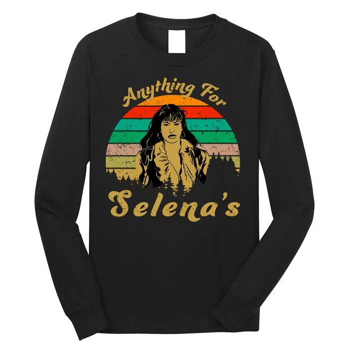 Anything For Selena's Long Sleeve Shirt