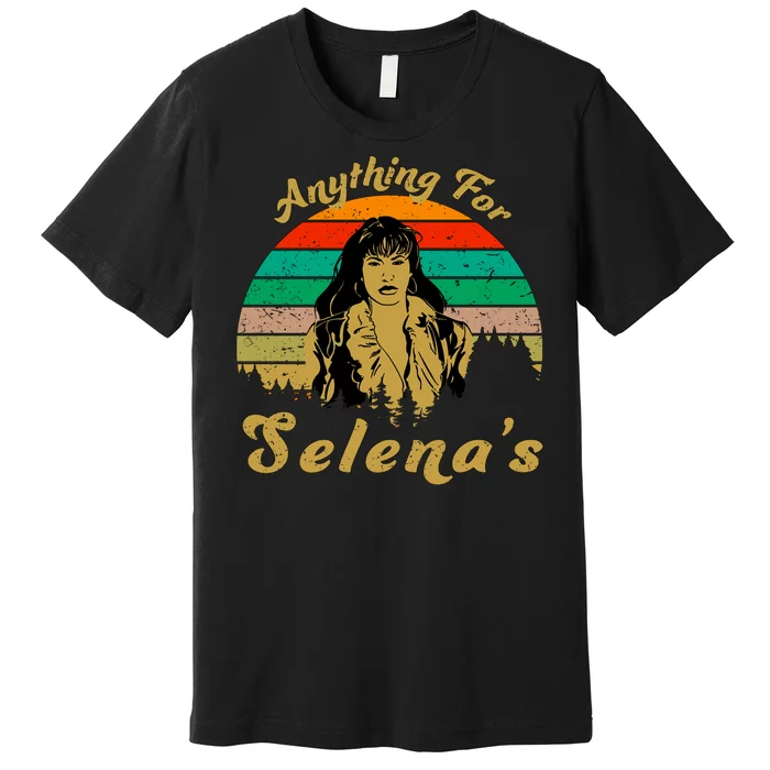 Anything For Selena's Premium T-Shirt