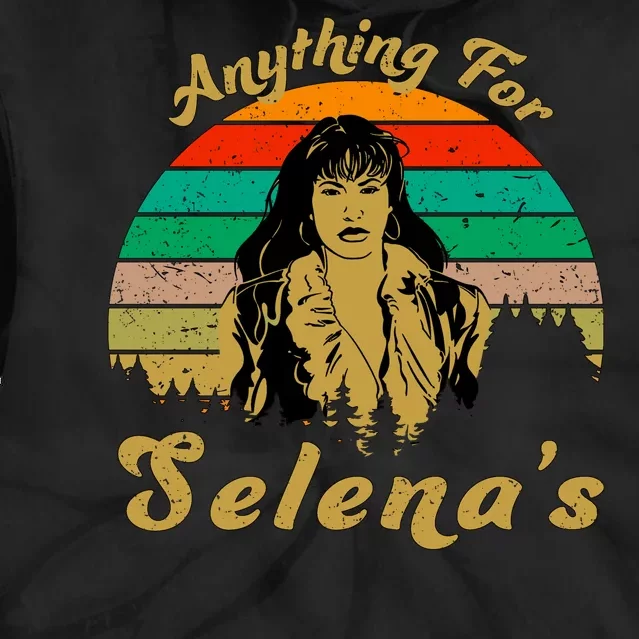Anything For Selena's Tie Dye Hoodie