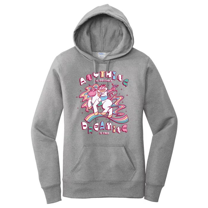 Anything Is Possible Dreaming Is Free Women's Pullover Hoodie