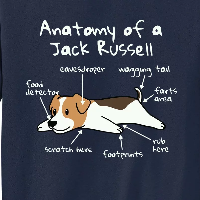 Anatomy Of A Jack Russell Terrier Funny Dog Gift Tall Sweatshirt