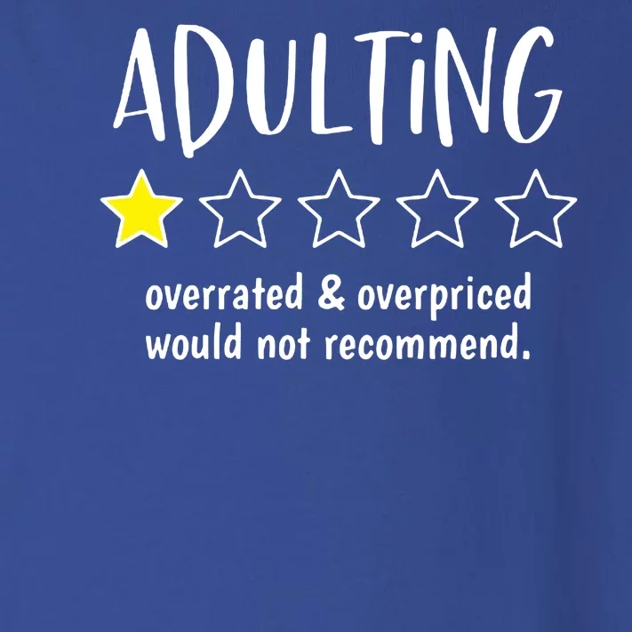 Adulting Overrated And Overpriced Would Not Recommend Funny Toddler Long Sleeve Shirt