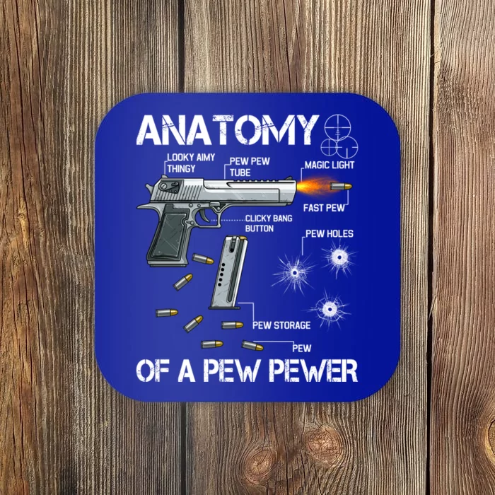 Anatomy Of A Pew Pewer Gift Ammo Gun Adt Meme Lovers Gift Coaster