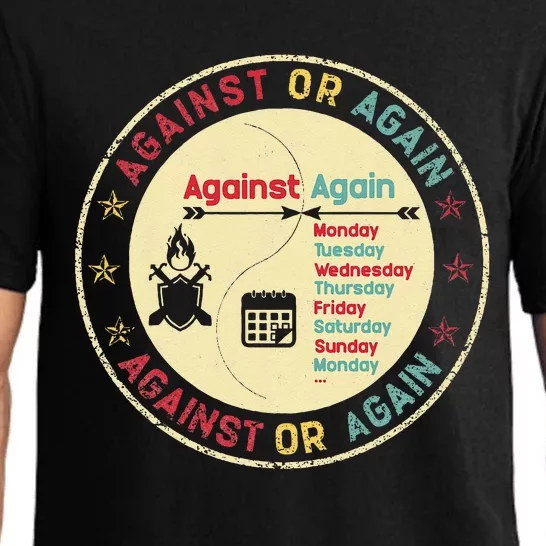 Against Or Again Funny Sarcastic Graphic Fighting Spirit Pajama Set