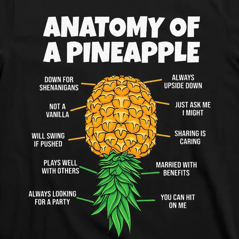 Anatomy Of A Pineapple Swinger Funny Upside Down Pineapple T-Shirt