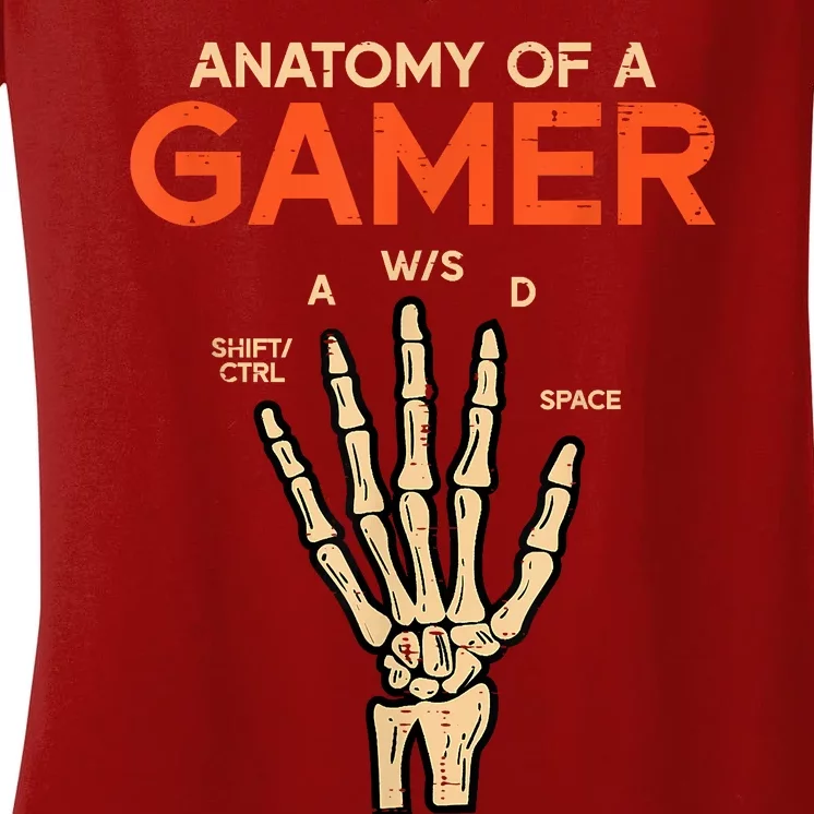 Anatomy Of A Gamer Skeleton Hand Funny Women's V-Neck T-Shirt