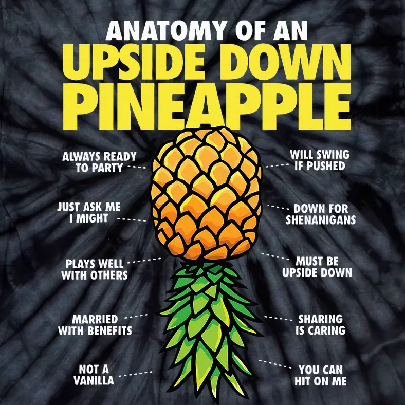 Anatomy of an Upside Down Pineapple Swinger Lifestyle Tie-Dye T-Shirt