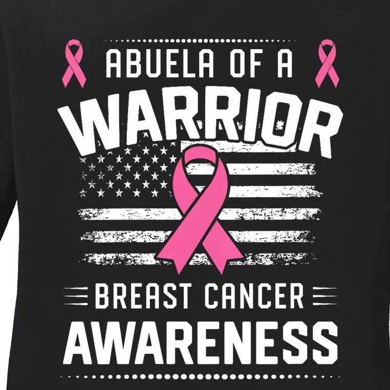 Abuela Of A Warrior Breast Cancer Awareness Abuela Ladies Long Sleeve Shirt