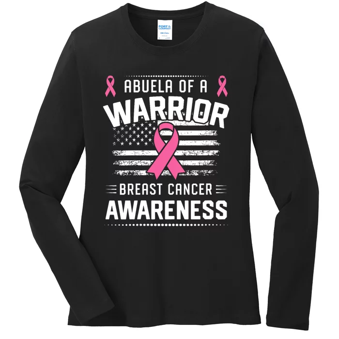 Abuela Of A Warrior Breast Cancer Awareness Abuela Ladies Long Sleeve Shirt