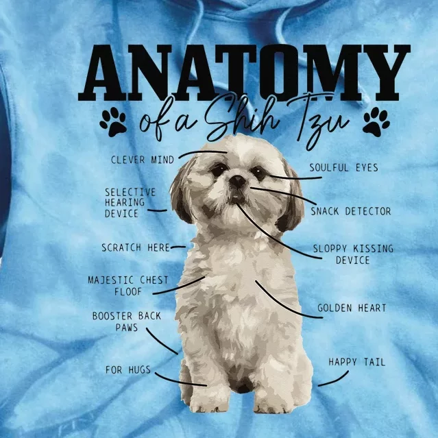 Anatomy Of A Shih Tzu Dog Funny Cute Shih Tzu Mom Dad Tie Dye Hoodie