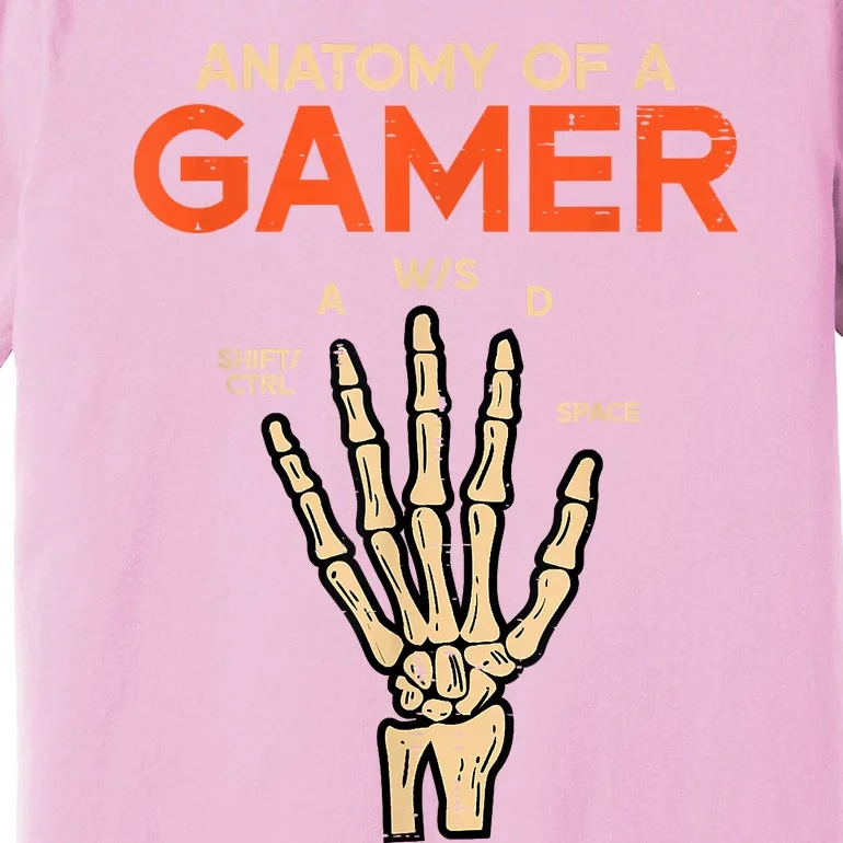 Anatomy Of A Gamer Skeleton Hand Funny Premium T-Shirt