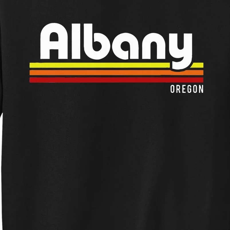 Albany Oregon Sweatshirt