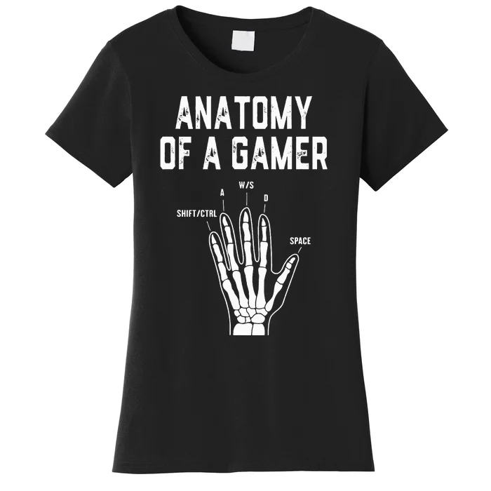 Anatomy of a Gamer Hand Skeleton For Video Games Players Women's T-Shirt