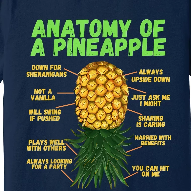 Anatomy Of A Pineapple Funny Upside Down Pineapple Premium T-Shirt