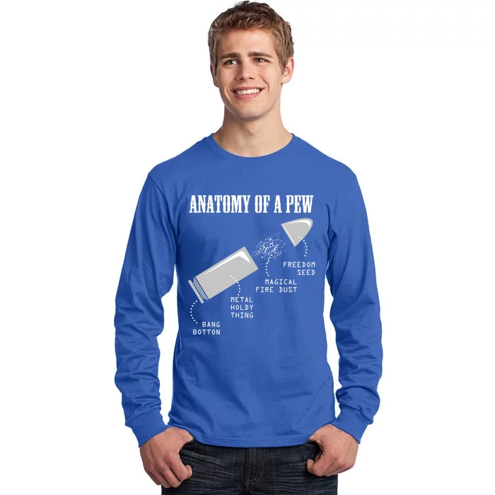 Anatomy Of A Pew Funny Weapon Gun Bulletcute Giftproof Gun Lover Gift Tall Long Sleeve T-Shirt