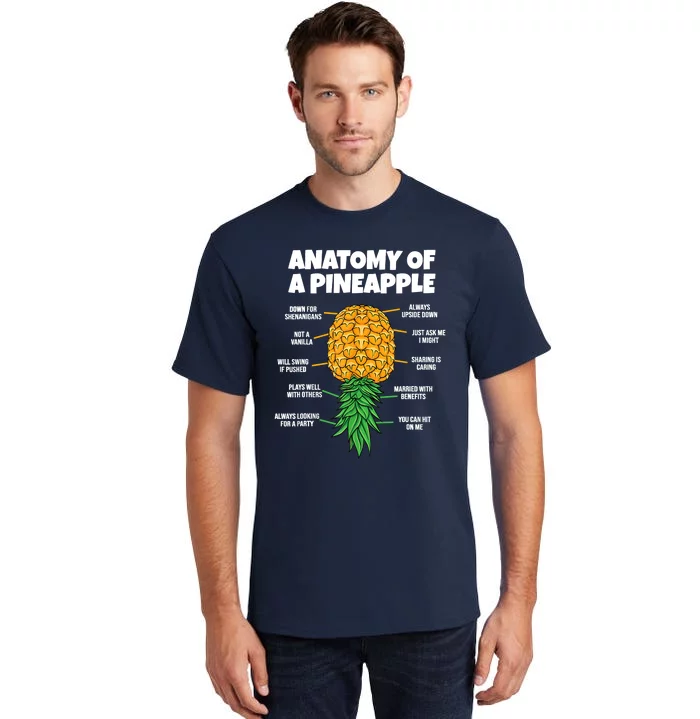 Anatomy Of A Pineapple Swinger Funny Upside Down Pineapple Tall T-Shirt