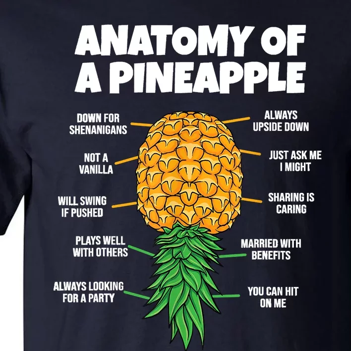 Anatomy Of A Pineapple Swinger Funny Upside Down Pineapple Tall T-Shirt