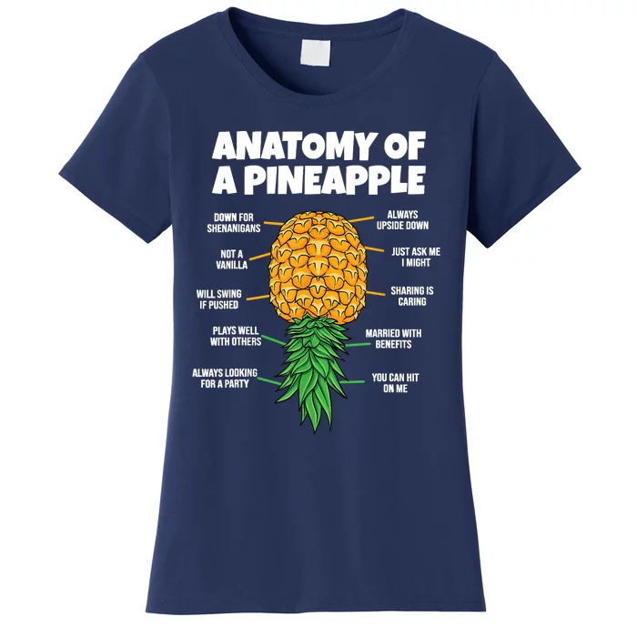 Anatomy Of A Pineapple Swinger Funny Upside Down Pineapple Women's T-Shirt