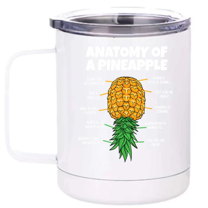 Anatomy Of A Pineapple Swinger Funny Upside Down Pineapple Front & Back 12oz Stainless Steel Tumbler Cup