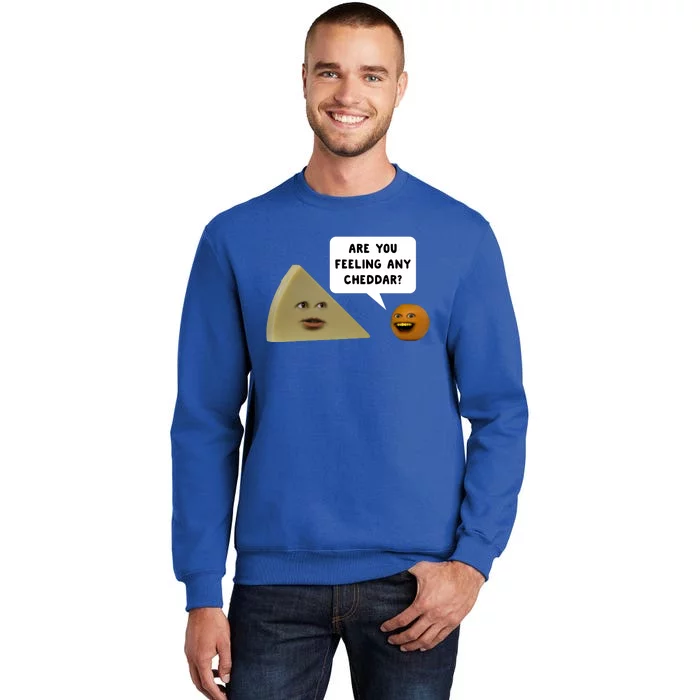 Annoying Orange Are You Feeling Any Cheddar Gift Sweatshirt