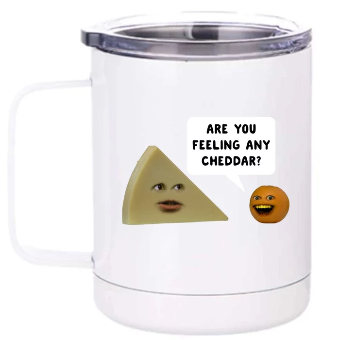 Annoying Orange Are You Feeling Any Cheddar Gift Front & Back 12oz Stainless Steel Tumbler Cup