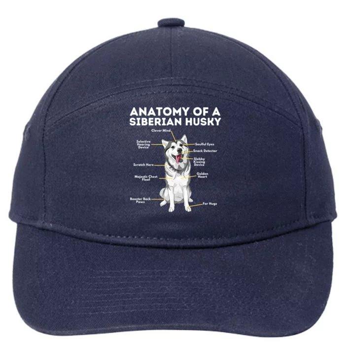 Anatomy Of A Siberian Husky Cool Gift Funny Sibe Owner Dog Lover Gift 7-Panel Snapback Hat