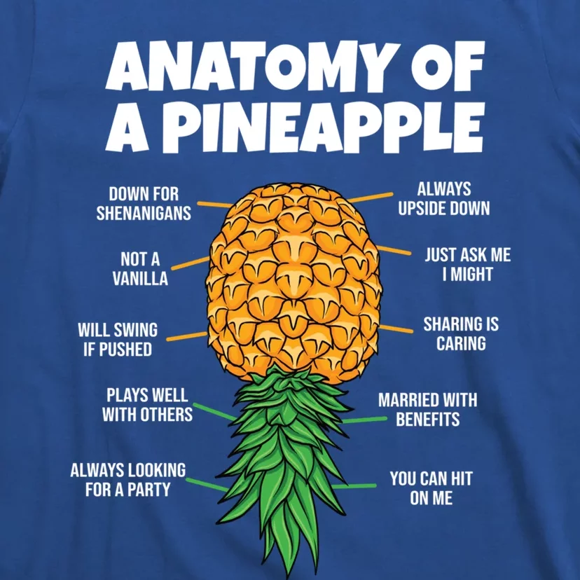 Anatomy Of A Pineapple Swinger Funny Upside Down Pineapple Great Gift T-Shirt