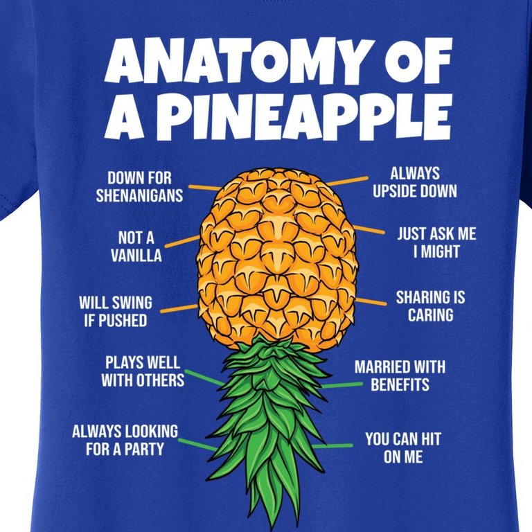 Anatomy Of A Pineapple Swinger Funny Upside Down Pineapple Great Gift  Women's T-Shirt | TeeShirtPalace