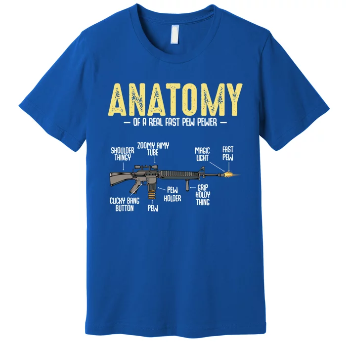 Anatomy Of A Real Fast Pew Pewer Rifle Longbarrelled Funny Gift Cute Gift Premium T-Shirt