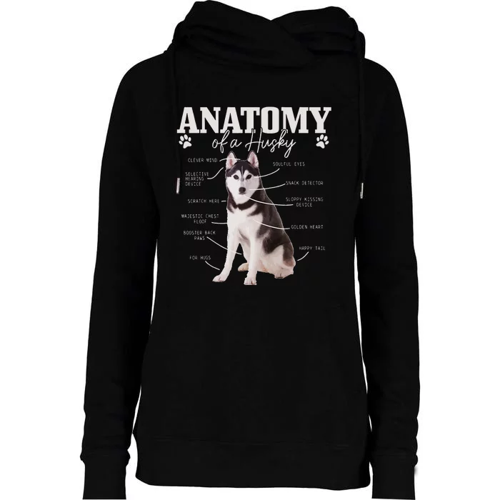 Anatomy Of A Siberian Husky Funny Cute Dog Husky Mom Dad Womens Funnel Neck Pullover Hood