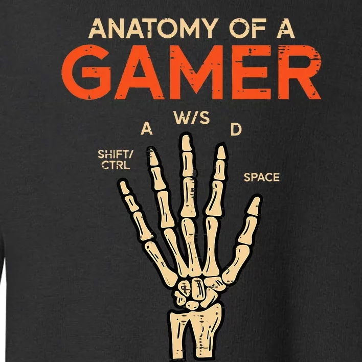 Anatomy Of A Gamer Skeleton Hand Funny Toddler Sweatshirt