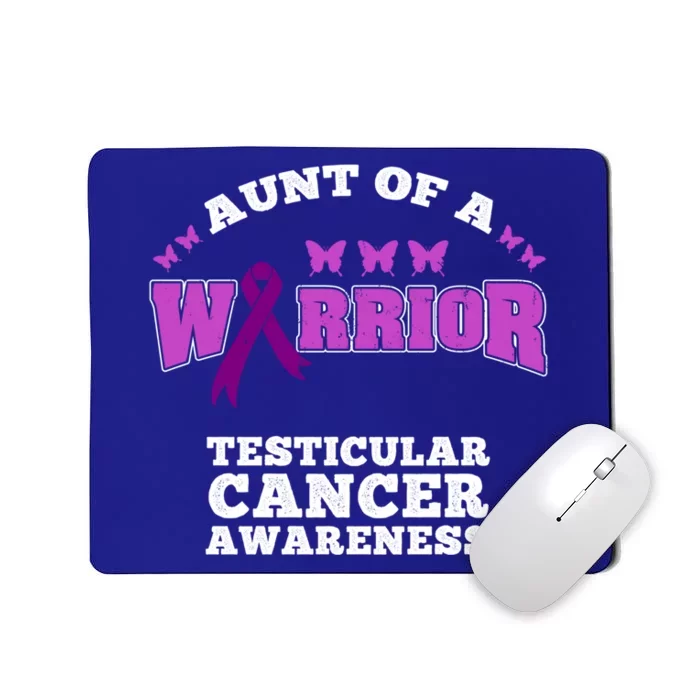 Aunt Of A Warrior Testicular Cancer Awareness Funny Gift Mousepad