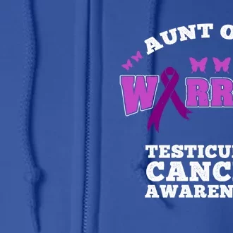 Aunt Of A Warrior Testicular Cancer Awareness Funny Gift Full Zip Hoodie