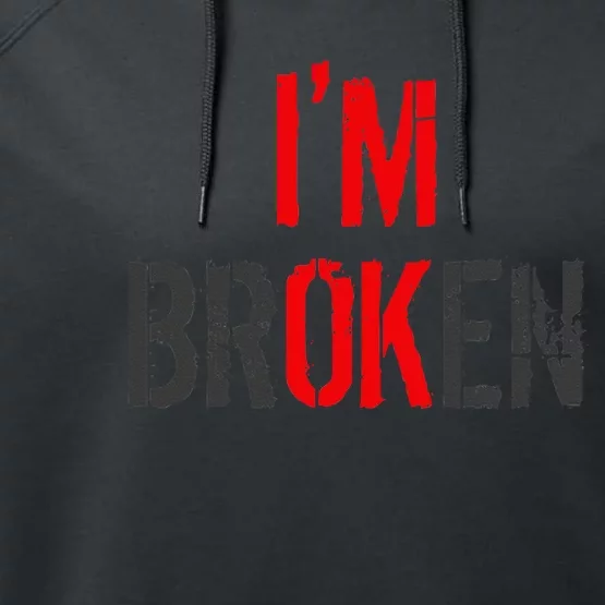 Am Ok Broken Im Ok Im Broken Invisible Illness Performance Fleece Hoodie