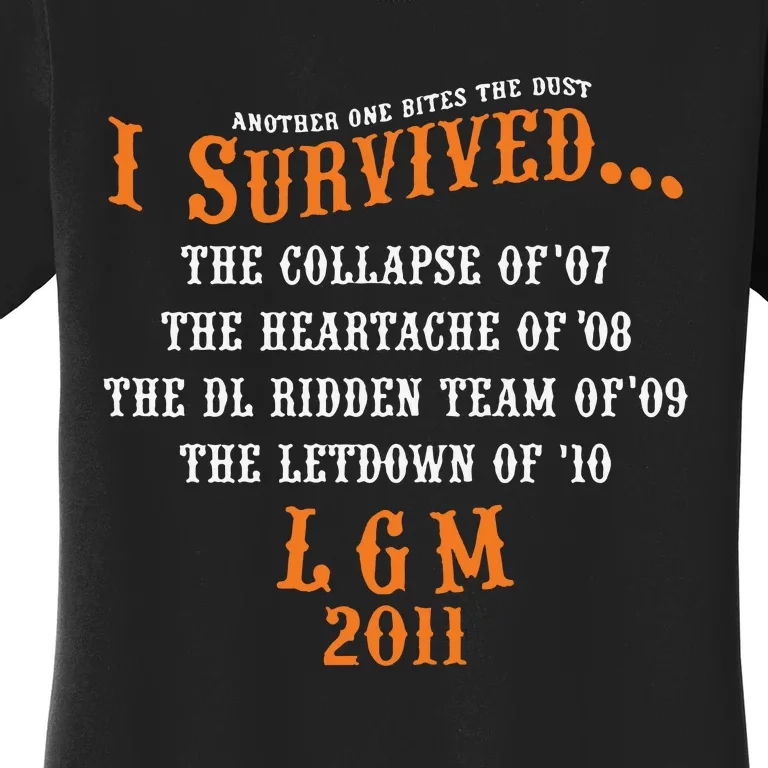 Another One Bites The Dust I Survived Lgm 2011 Women's T-Shirt