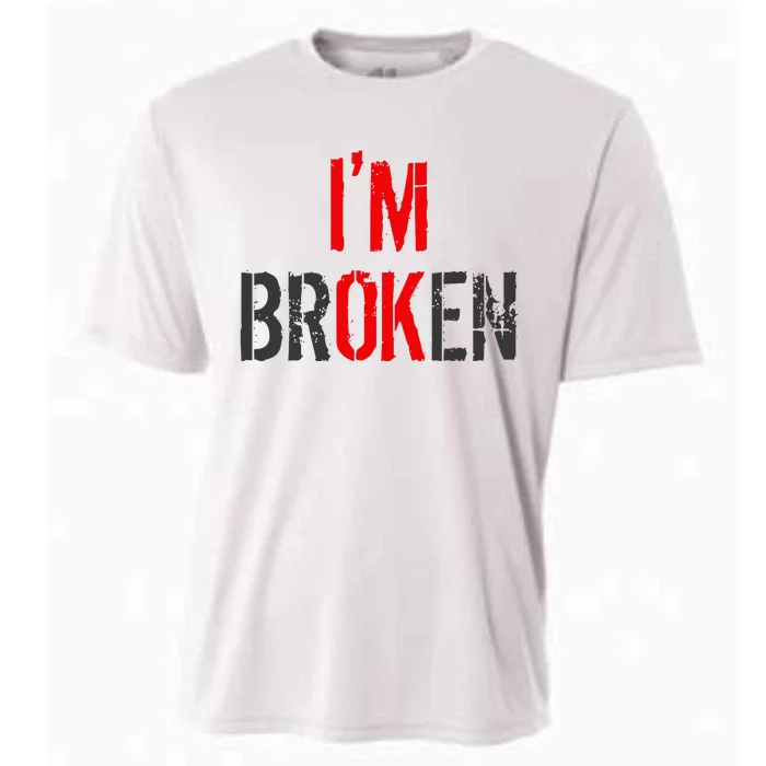 Am Ok Broken IM Ok IM Broken Invisible Illness Cooling Performance Crew T-Shirt