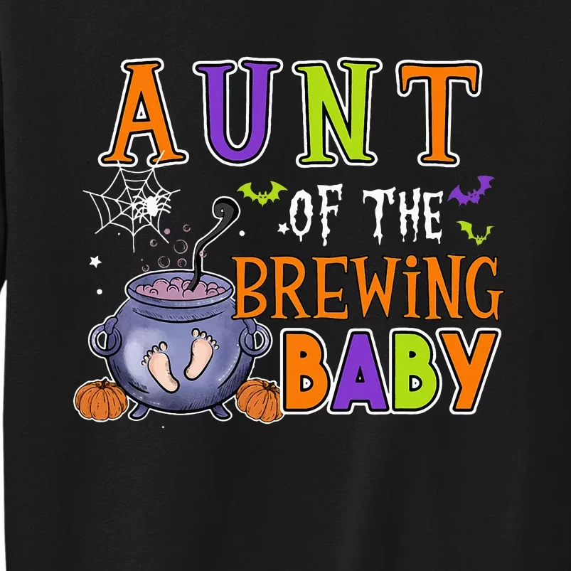 Aunt Of Brewing Baby Halloween Theme Baby Shower Spooky Tall Sweatshirt