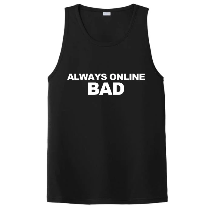 Always Online Bad Performance Tank