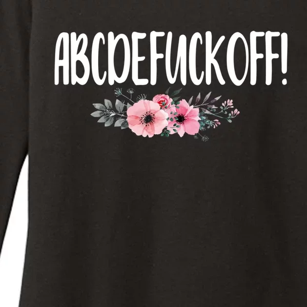 Abcdefuckoff Offensive Bitchy Quote Saying Gift Cute Gift Womens CVC Long Sleeve Shirt