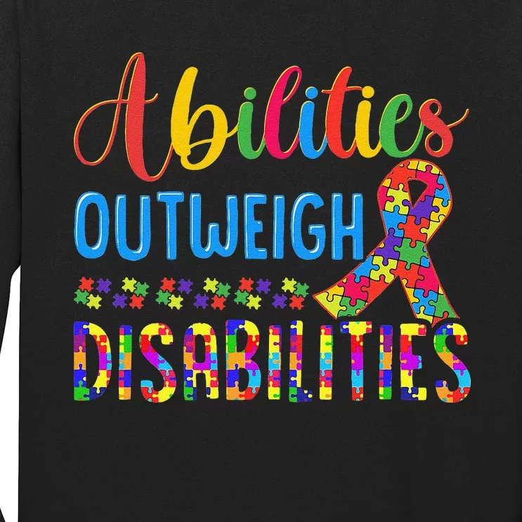 Abilities Outweigh Disabilities, Disability Awareness Long Sleeve Shirt