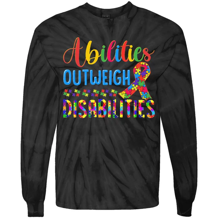 Abilities Outweigh Disabilities, Disability Awareness Tie-Dye Long Sleeve Shirt