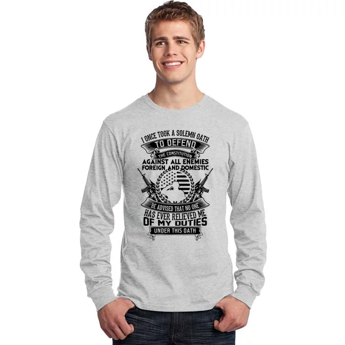 AMERICAN Oath Defend The Constitution Army Veteran Tall Long Sleeve T-Shirt