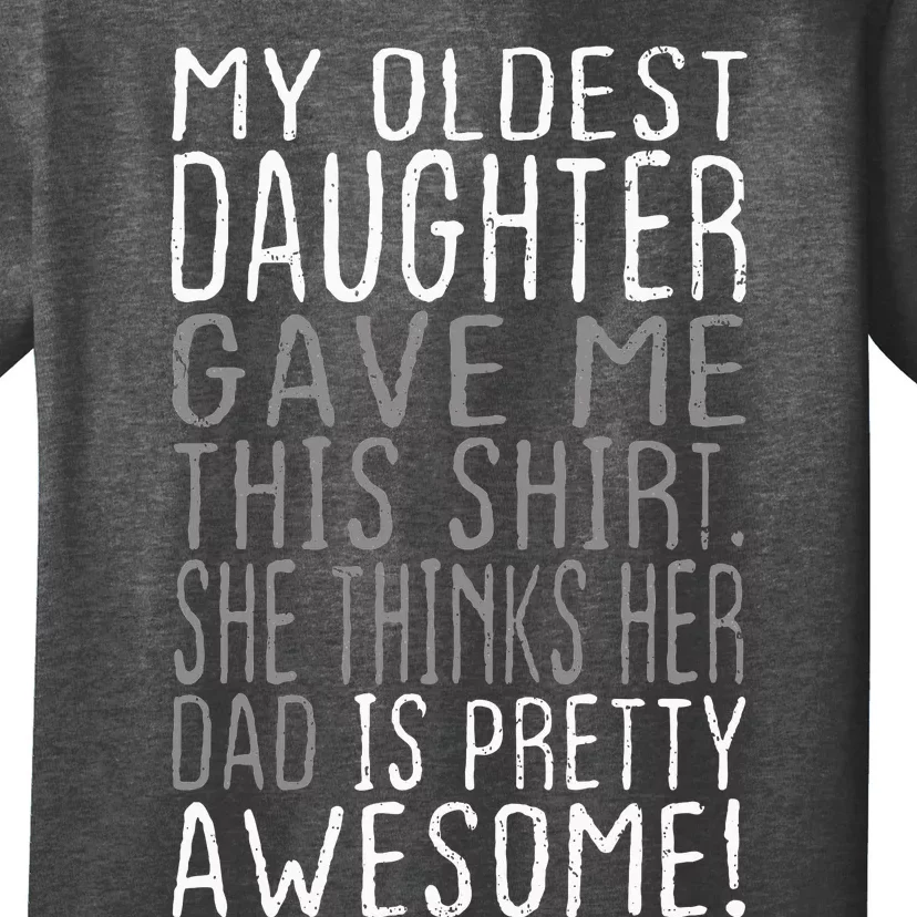 Awesome Oldest Daughter Funny Dad Gifts FatherS Day T-Shirt