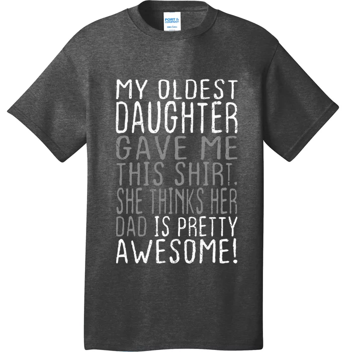 Awesome Oldest Daughter Funny Dad Gifts FatherS Day T-Shirt