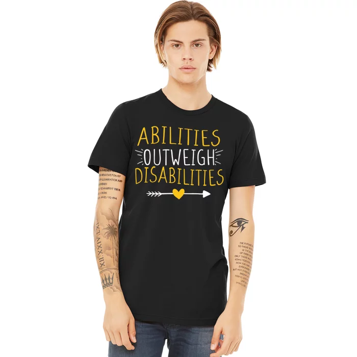 Abilities Outweigh Disabilities Autism Awareness Premium T-Shirt