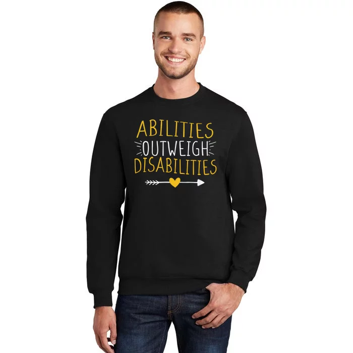 Abilities Outweigh Disabilities Autism Awareness m.e.n Wom.e.n Long Sleeve Tall Sweatshirt