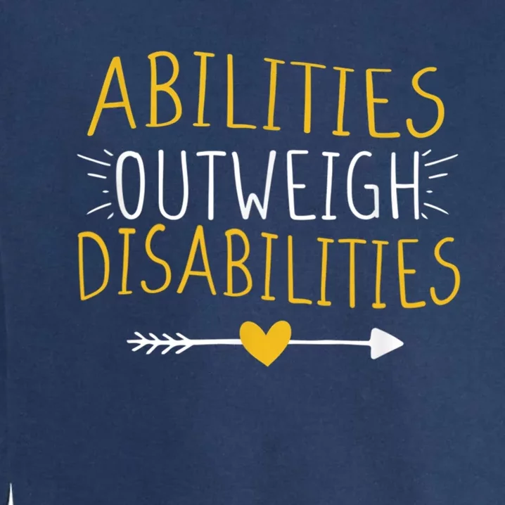 Abilities Outweigh Disabilities Autism Awareness m.e.n Wom.e.n Long Sleeve Garment-Dyed Sweatshirt