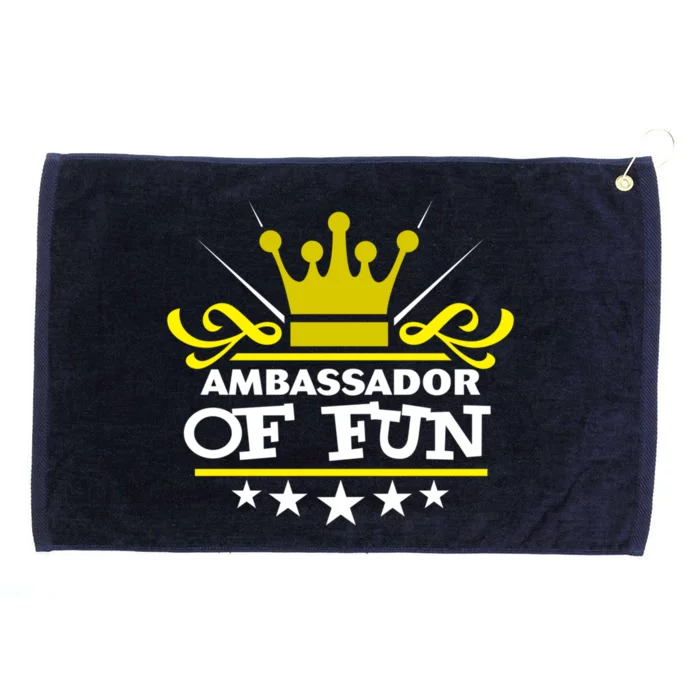 Ambassador Of Fun Funny Saying Costume Party Starter White Funny Gift Grommeted Golf Towel