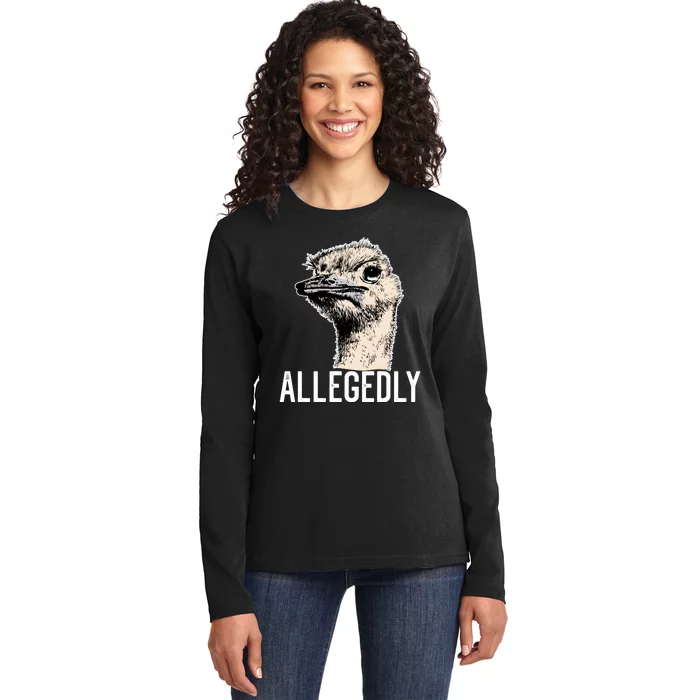 Allegedly Ostrich Funny Flightless Bird Face Design Ladies Long Sleeve Shirt