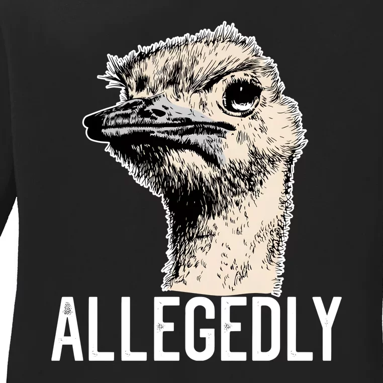 Allegedly Ostrich Funny Flightless Bird Face Design Ladies Long Sleeve Shirt